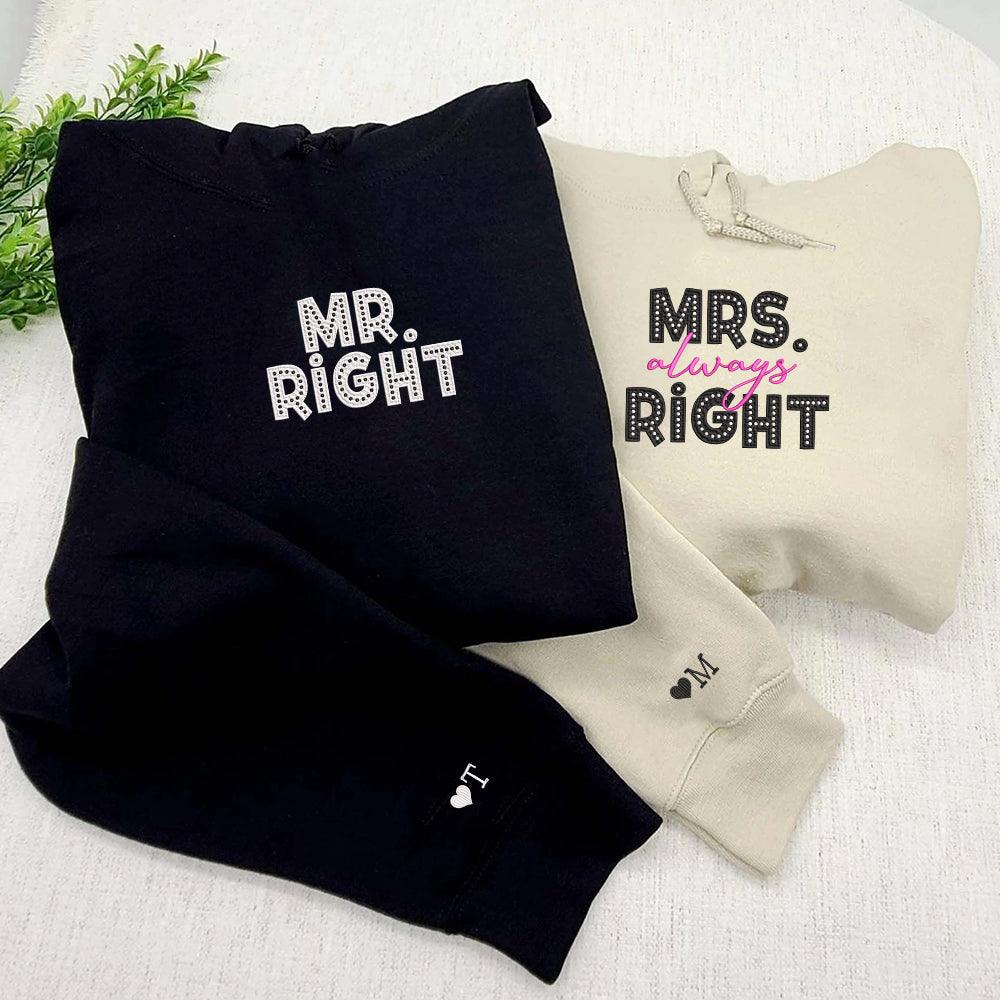 Mr Right x Mrs Always Right Custom Embroidered Matching Hoodies For Couples